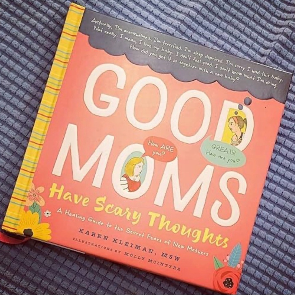 Good Moms Have Scary Thoughts Book, Postpartum